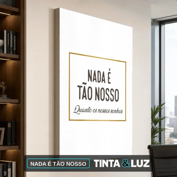 NADA É TÃO NOSSO