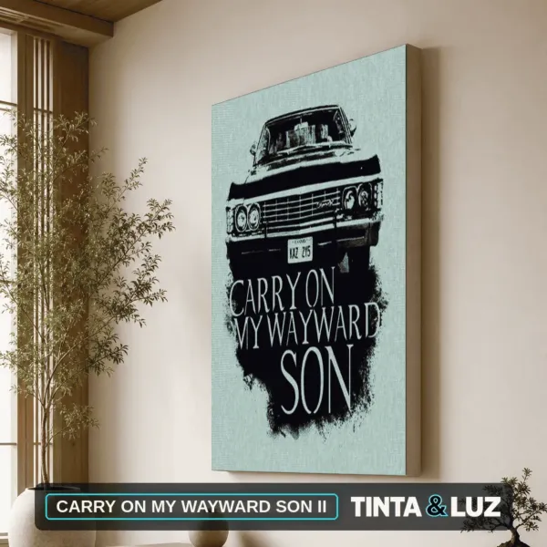 CARRY ON MY WAYWARD SON II