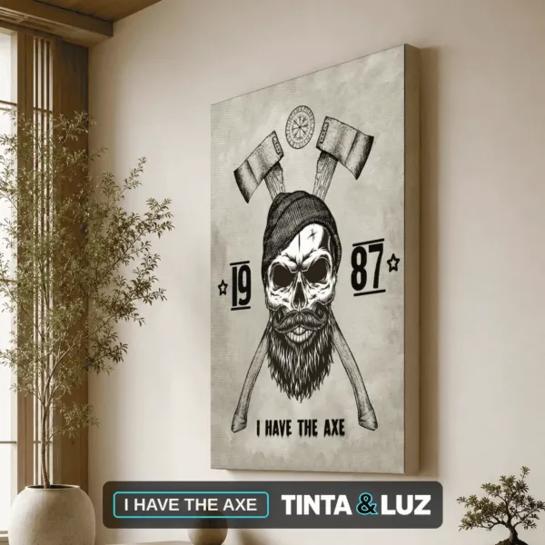I HAVE THE AXE