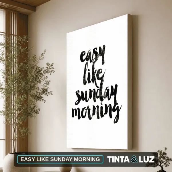EASY LIKE SUNDAY MORNING