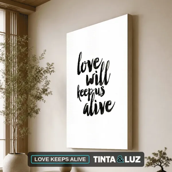 LOVE KEEPS ALIVE