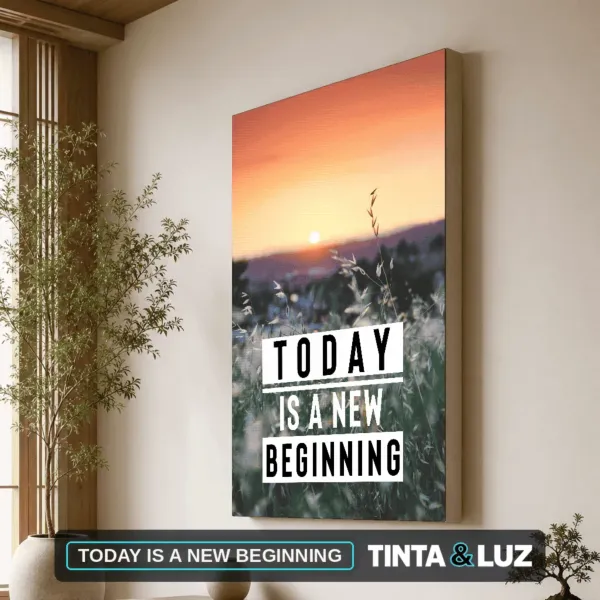 TODAY IS A NEW BEGINNING