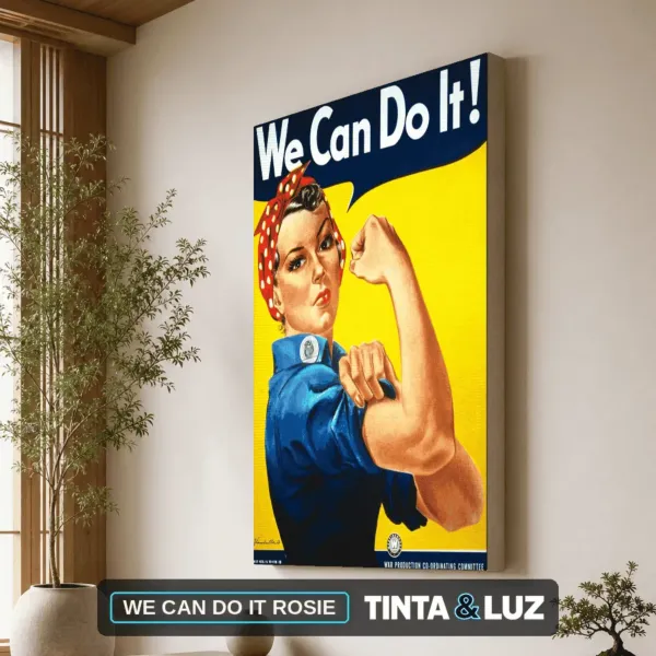 WE CAN DO IT ROSIE