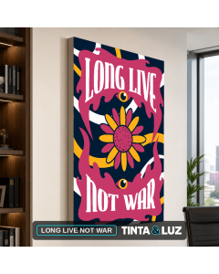 LONG LIVE NOT WAR