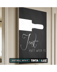 JUST ROLL WITH IT