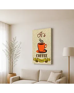 IT'S COFFEE TIME