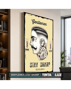 GENTLEMEN STAY SHARP