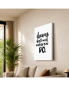 DREAMS DON'T WORK
