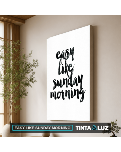 EASY LIKE SUNDAY MORNING