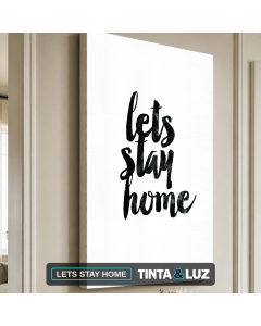 LETS STAY HOME
