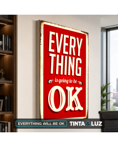 EVERYTHING WILL BE OK