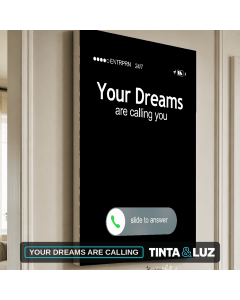 YOUR DREAMS ARE CALLING