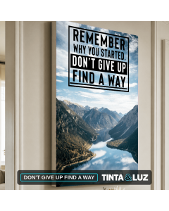 DON'T GIVE UP FIND A WAY