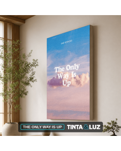 THE ONLY WAY IS UP