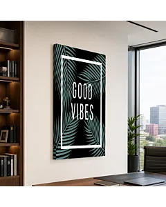 GOOD VIBES
